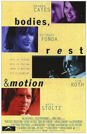 Bodies, Rest & Motion (1993)