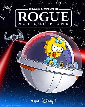 Maggie Simpson in Rogue Not Quite One (2023)