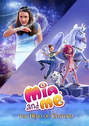 Mia and Me: The Hero of Centopia (2022)