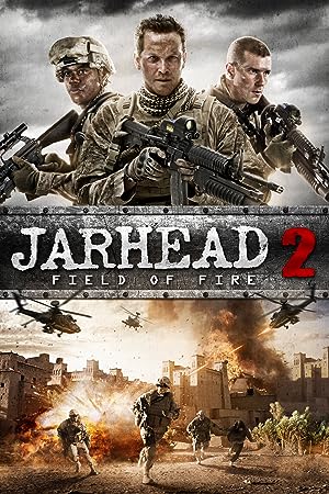 Jarhead 2: Field of Fire (2014)