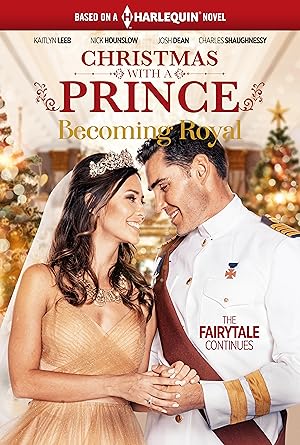 Christmas with a Prince: Becoming Royal (2019)